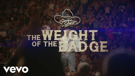 weight of the badge lyrics|More.